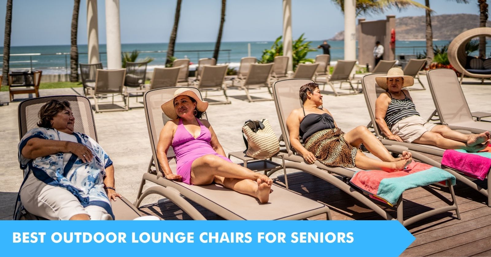 3 Best Outdoor Lounge Chairs for Seniors