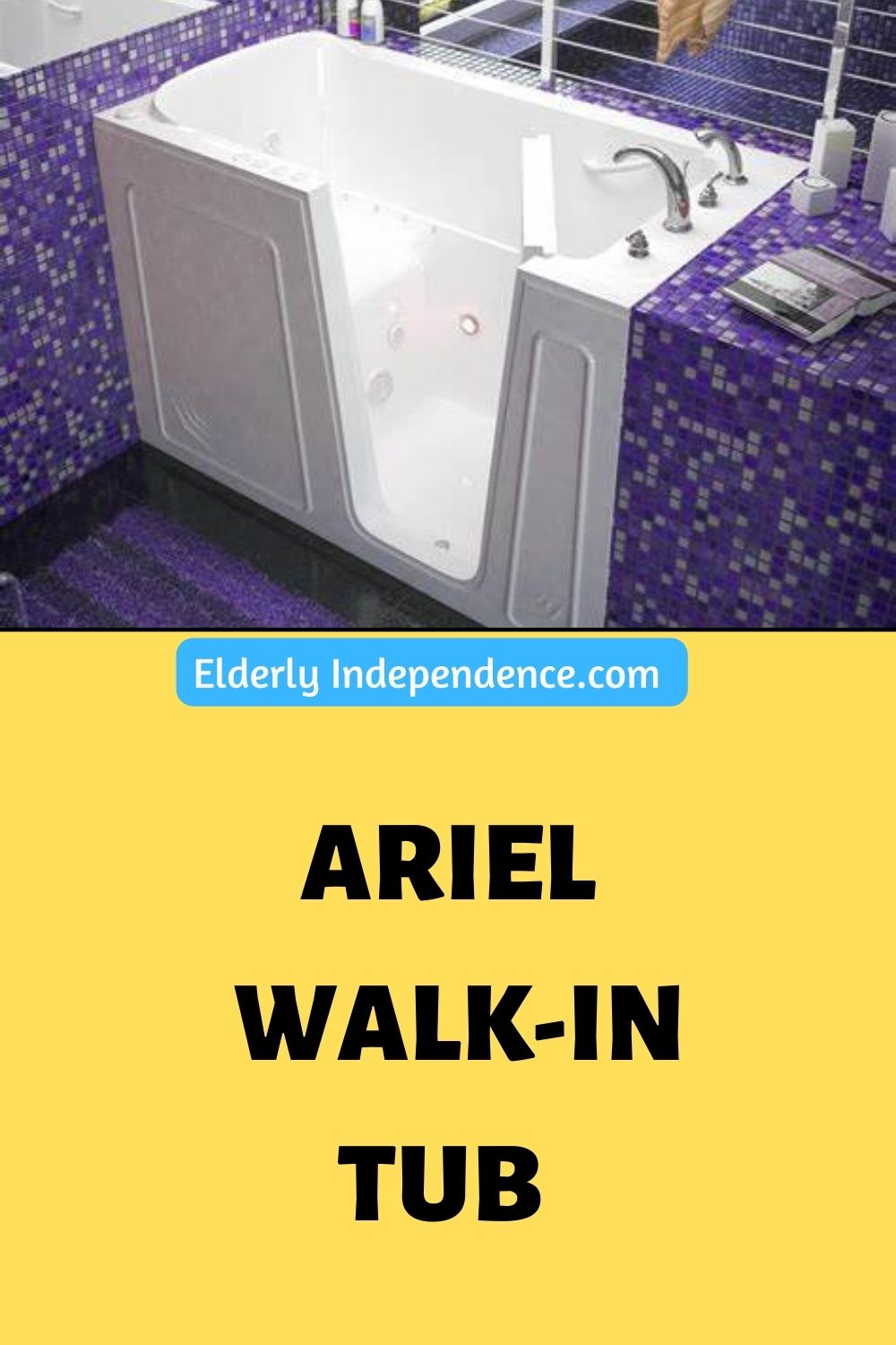 Ariel WalkIn Tub Review Elderly Independence