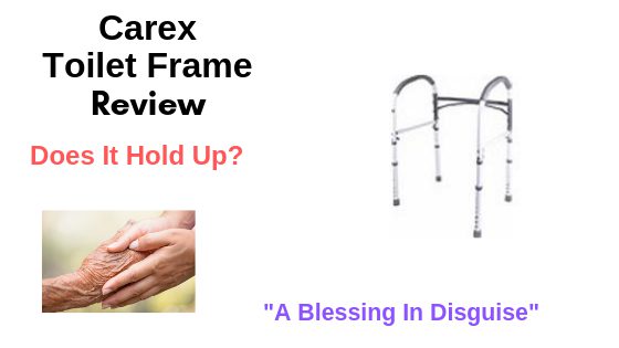 Carex Toilet Frame Review 4444