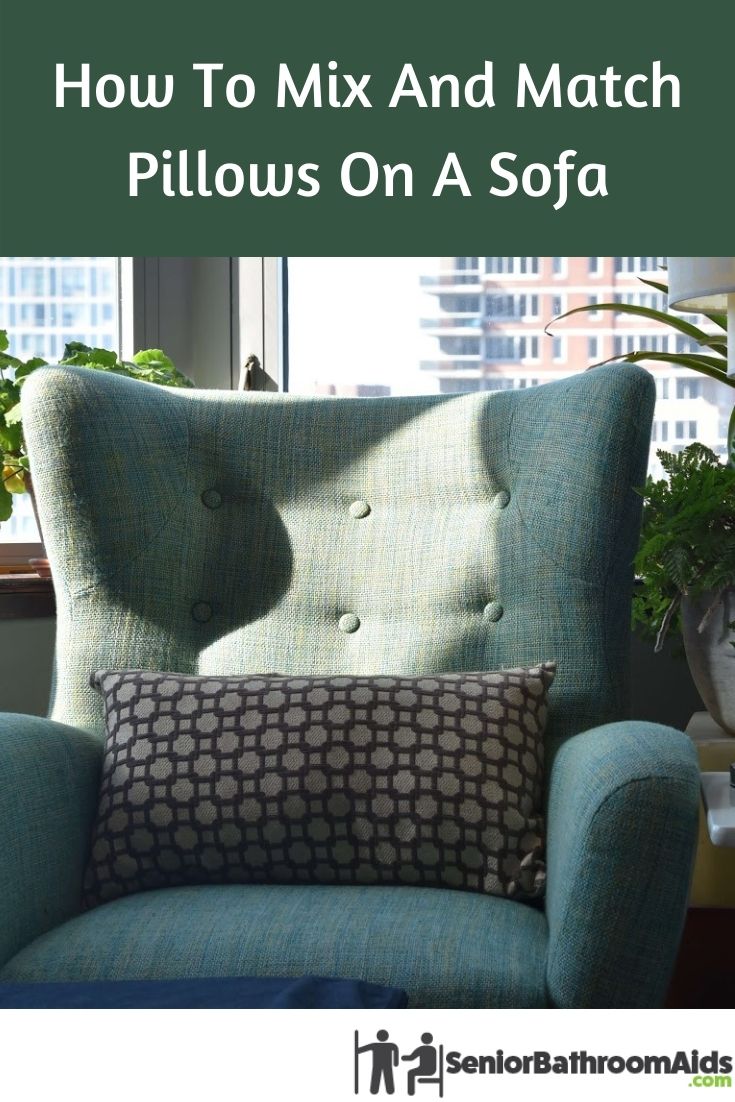 How To Mix And Match Pillows On A Sofa Elderly Independence