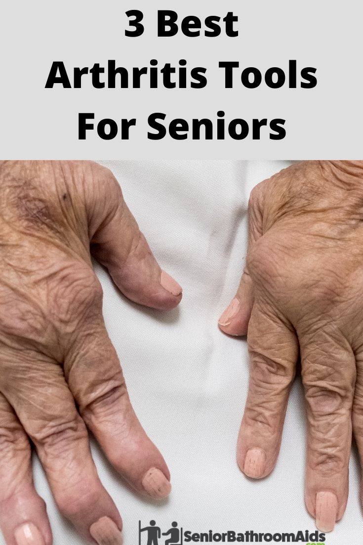 3 Best Arthritis Tools For Seniors In 2021