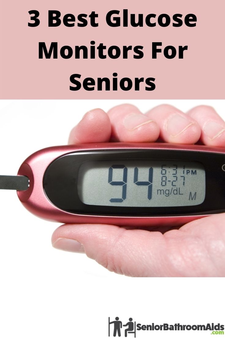 3 Best Glucose Monitors For Seniors In 2021