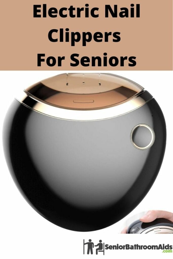 3 Best Electric Nail Clippers For The Elderly In 2022