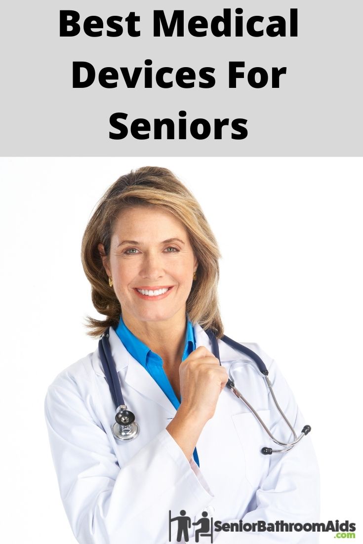 3 Best Medical Devices For Seniors