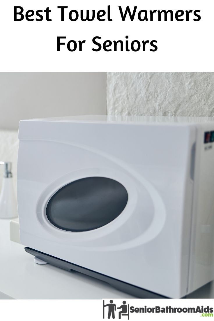 Best Towel Warmers For Seniors In 2021 Elderly Independence