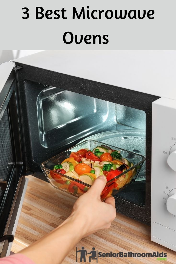 3 Best Microwave Ovens For Seniors 2021August