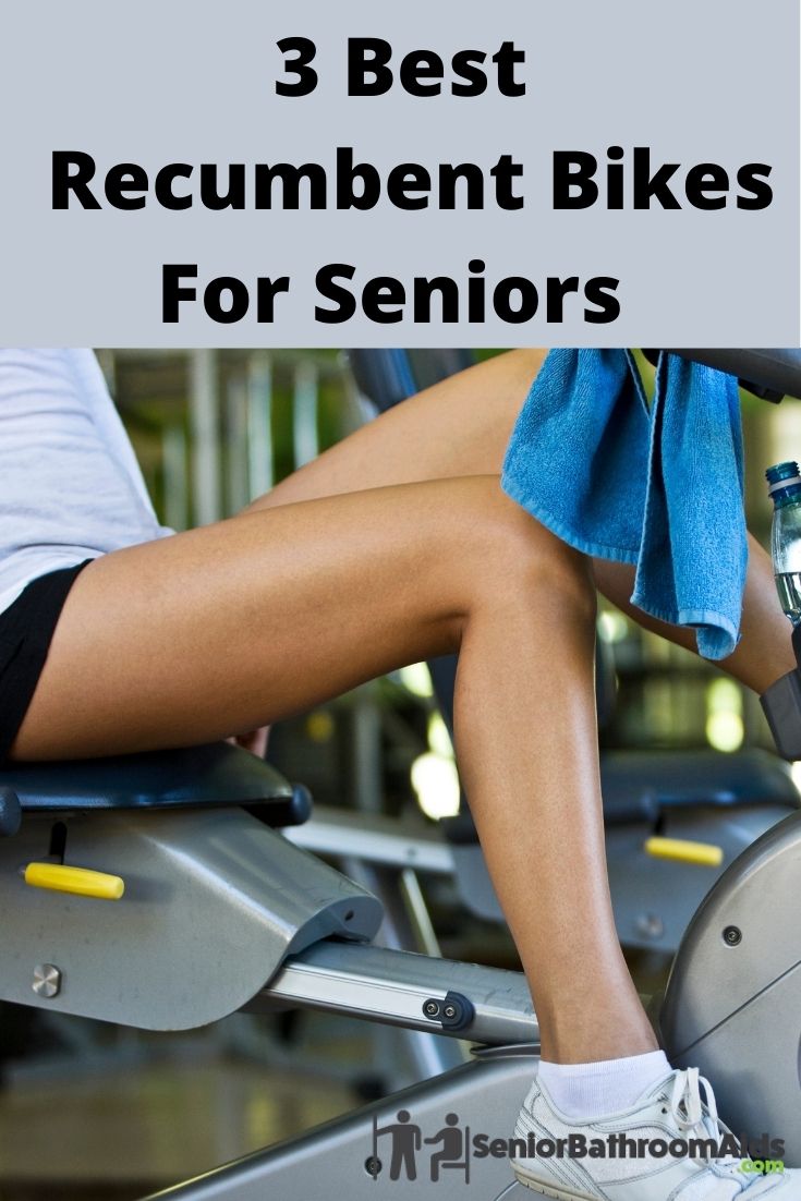 The 3 Best Recumbent Bikes For Seniors in 2023 May 2023