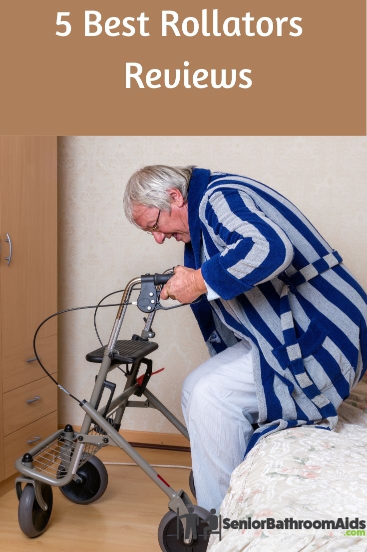 5 Best Rollators for 2021 Reviews